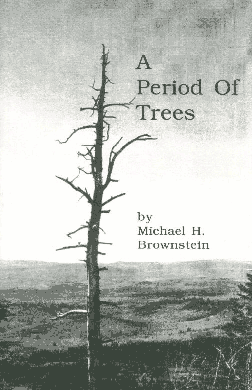 A Period of Trees by Brownstein