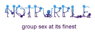 NOT-purple: Group sex at its finest.
