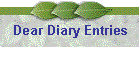 Dear Diary Entries