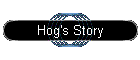 Hog's Story