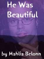 Bookcover for the fic 'He was Beautiful'.