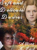 Bookcover for the fic 'Soft and Delicate Desires'.