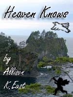 Bookcover for the fic 'Heaven Knows'.