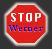 Stop Werner