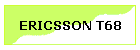 ERICSSON T68