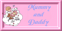 Mummy and Daddy
