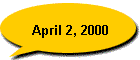 April 2, 2000