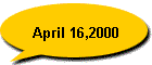 April 16,2000