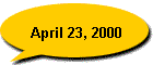 April 23, 2000