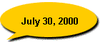 July 30, 2000