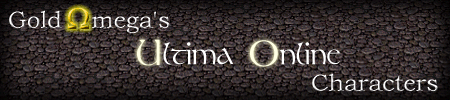 Gold Omega's Ultima Online Characters