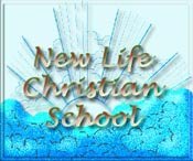 New Life Christian School - K through 9th Grade