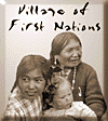 Check out Village of First Nations