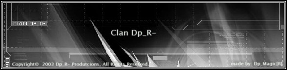 Clan Dp_R-:
~ Channel: Clan Dp_R-  
~If you like to join, go toThe Channel And Asked to be Recruited.
~If you have any questions feel free to ask any members online.