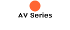 AV Series