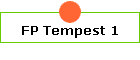 FP Tempest 1