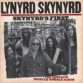 Skynyrd's First - The Complete Muscle Shoals Album