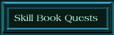 Skill Book Quests