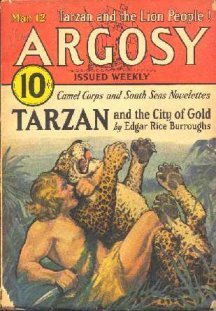 Argosy March 12, 1932 - Tarzan and the City of Gold: Pt. 1: Cover by Paul Stahr