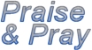 Link to Praise and Pray