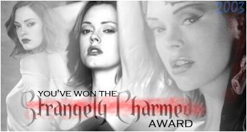Strangely Charmed Award