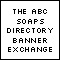 The ABC Soaps Directory Banner Exchange