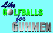 Like Golfballs for Gunmen logo