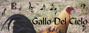 Gallo Del Cielo music page