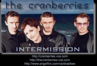 The Cranberries Intermission