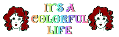 It's a Colorful Life </p>banner