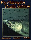 Fly Fishing for Pacific Salmon
