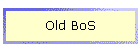 Old BoS
