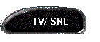 TV/ SNL