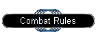 Combat Rules