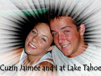 My cuz and I at the Lake Tahoe Reunion