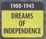 Dreams of Independence