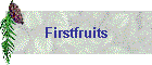 Firstfruits