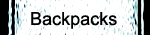 Back Packs, Shoulder Packs, and Bags