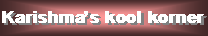 visit Karishma's Kool Korner