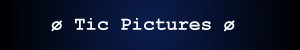 Tic Pictures