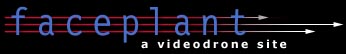 Faceplant