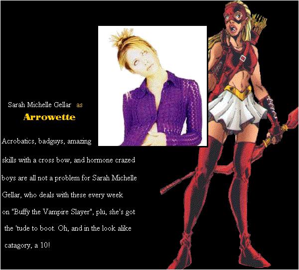 Sarah Michelle Gellar as ARROWETTE
