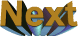 NEXT
