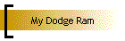 My Dodge Ram