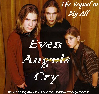 Even Angels Cry
