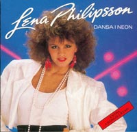 Lena Philipsson - Dansa i neon