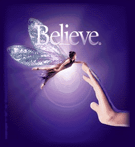 Guess What.... I BELIEVE IN FAERIES!