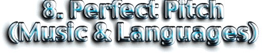 Perfect Pitch (Music and Language)