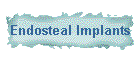 Endosteal Implants