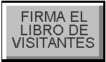 FIRMA EL LIBRO DE INVIDADOS